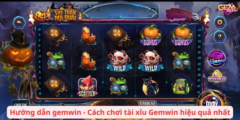 Hướng dẫn gemwin -  Cách chơi tài xỉu Gemwin hiệu quả nhất